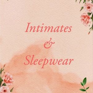 Intimates and Sleepwear